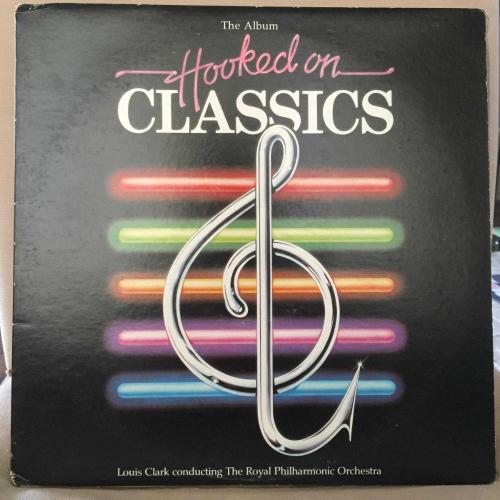 Louis Clark, The Royal Philharmonic Orchestra - Hooked On Classics 1&2&3 / US 1981-82-83 / 3xLP set / *Modern classical*