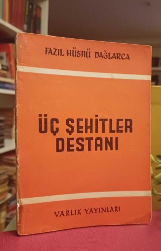 ÜÇ ŞEHİTLER DESTANI ( Yazarından İthaflı /  İMZALI )