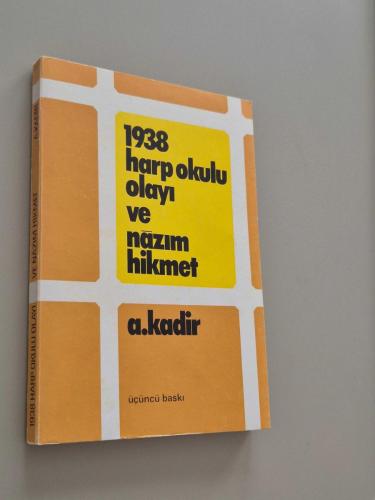 1938 HARP OKULU OLAYI VE NAZIM HİKMET (İMZALI, İTHAFLI)