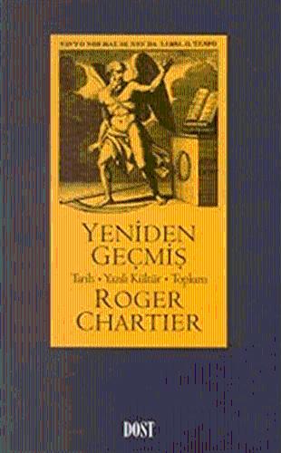 K.3211 YENİDEN GEÇMİŞ  ROGER CHARTIER