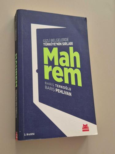 MAHREM - GİZLİ BELGELERDE TÜRKİYE'NİN SIRLARI