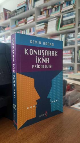Konuşarak İkna Psikolojisi