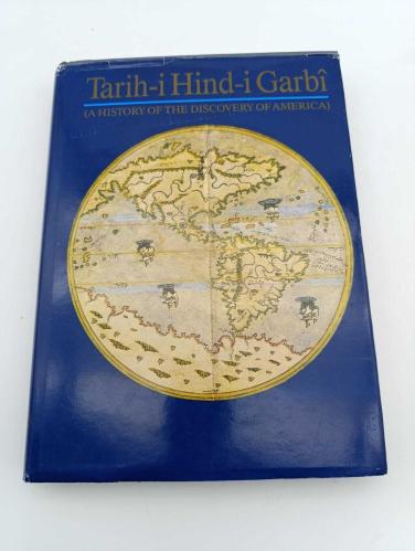 TARİH-İ HİND-İ GARBİ VEYA HADİSİ NEV - A HISTORY OF THE DISCOVERY OF AMERİCA
