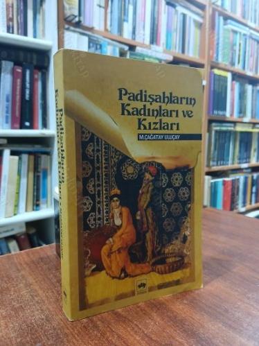 Padişahların Kadınları ve Kızları