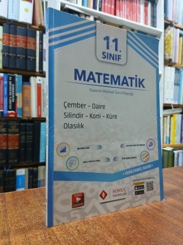 Sonuç Yayınları 11. Sınıf Matematik - Çember, Daire Silindir, Koni, Küre, Olasılık Kazanım Merkezli Soru Kitapçığı