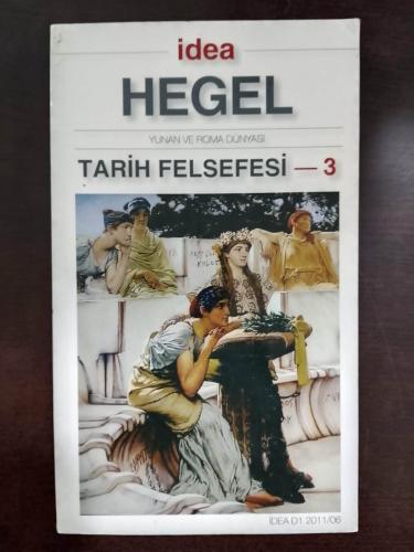 Tarih Felsefesi 3 (Yunan ve Roma Dünyası)