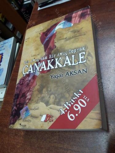 ÇANAKKALE - BİR AVUÇ KAN BİR AVUÇ TOPRAK
