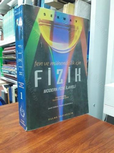 FEN VE MÜHENDİSLİK İÇİN FİZİK 1 (MODERN FİZİK İLAVELİ)