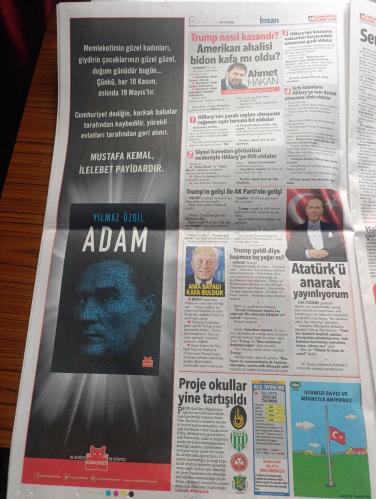 Hürriyet Gazetesi - Turkish Newspaper - 10 Kasım 2016 - Atatürk'e 78 yıllık Hasret - Mustafa Kemal Atatürk tam 78 yıl önce bugün aramızdan ayrıldı fotoğraf - Atatürk'ü anma törenleri Bu yıl Beştepe sarayında - Donald Trump ABD'nin 45. Başkanı oldu - Türkiye İş Bankası Atatürk anması tam sayfa Fotoğraflı - Atatürk'ü anarak yayınlıyorum yazan Ahmet Hakan - Migros atamızı saygı ve özlemle anıyoruz - İstanbul Barosu başkanlığı Atatürk fikrimizdesin - Işık okulları Atatürkü saygı ve minnetle anıyoruz - Atatürk'ün Konya ziyaret sırasındaki kız çocuğu öğretmen Sabiha Özar Fotoğrafı - Atatürk'ün Samsun'dan Amasya'ya gidişinde kullandığı 98 kilometrelik yol açık hava müzesi olacak - Atatürk'ün Havza'da kaldığı ev Fotoğrafı - Recep Tayyip Erdoğan Atatürk adını tarihe nakşettirmiş Kahraman asker büyük devlet adamı - Binali Yıldırım Atatürk'ün en büyük eseri bugün yüksek itibara sahip - Koç holding Atatürk anması tam sayfa  - Kurukahveci Mehmet Efendi Atatürk'ü saygıyla anıyoruz - 10 Kasım 1938