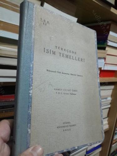 TÜRKÇEDE İSİM TEMELLERİ - Mukayeseli Türk Gramerine Hazırlık İrdemleri *** AÇIKLAMAYI OKUYUNUZ