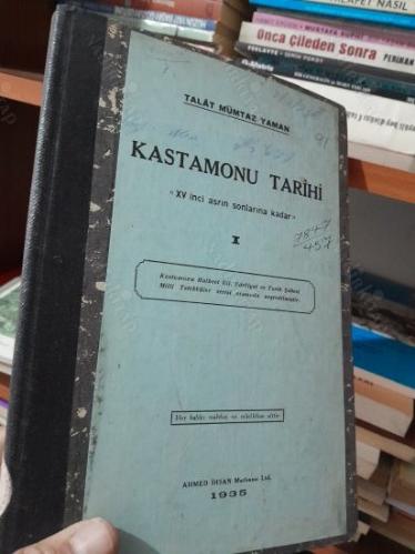 KASTAMONU TARİHİ XV inci asrın sonlarına kadar *** AÇIKLAMAYI OKUYUNUZ