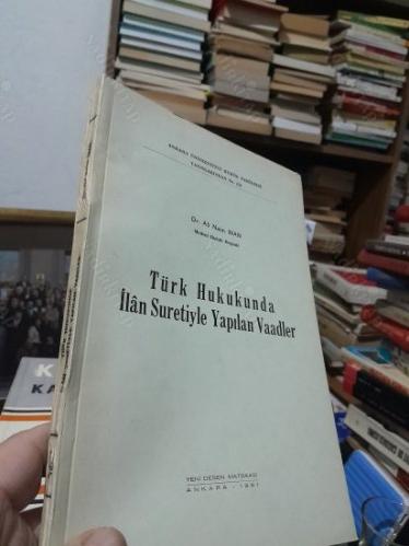 TÜRK HUKUKUNDA İLAN SURETİYLE YAPILAN VAADLER