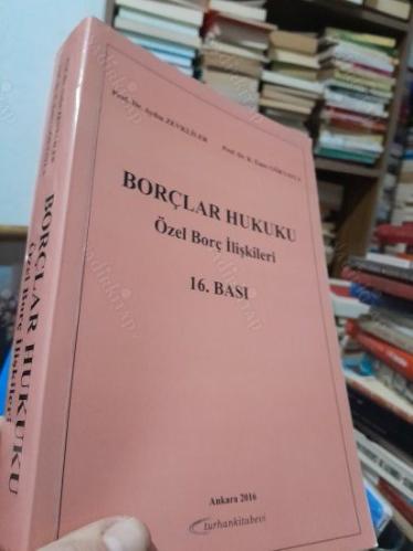 Borçlar Hukuku Özel Borç İlişkileri 16.Baskı 2016