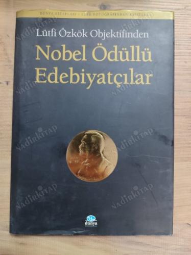 Lütfi Özkök Objektifinden Nobel Ödüllü Edebiyatçılar CİLTLİ - ŞÖMİZLİ