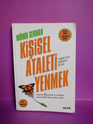KİŞİSEL ATALETİ YENMEK 