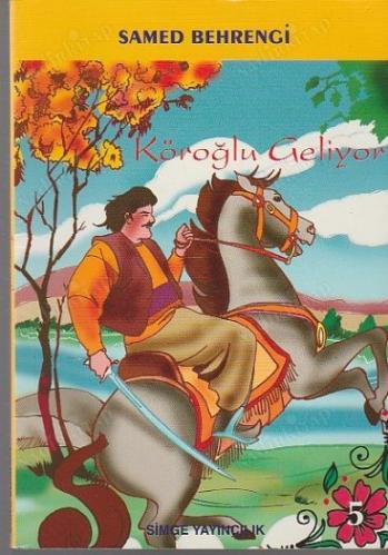 KÖROĞLU GELİYOR