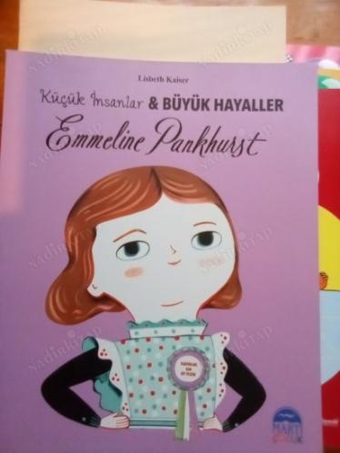 Emmeline Pankhurst-Küçük İnsanlar ve Büyük Hayaller