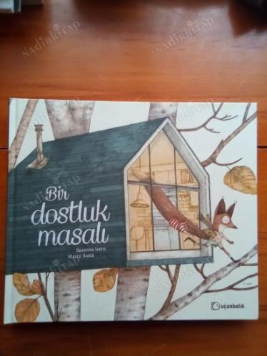Bir Dostluk Masalı (Ciltli)