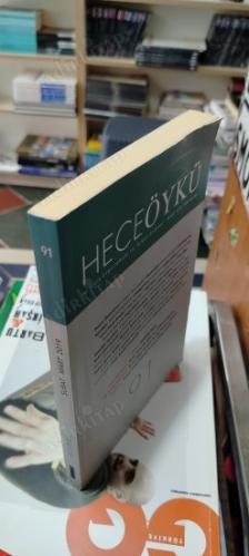 HECE ÖYKÜ - İKİ AYLIK ÖYKÜ DERGİSİ - YIL: 16 -SAYI: 91 - ŞUBAT - MART 2019