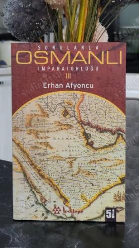 SORULARLA OSMANLI İMPARATORLUĞU 3
