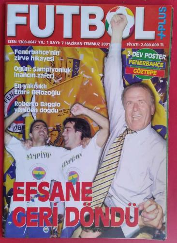 Futbol +Plus Dergisi SAyı 7 (Haziran-Temmuz 2001) Fenerbahçe ve Göztepe Poster Eki İle