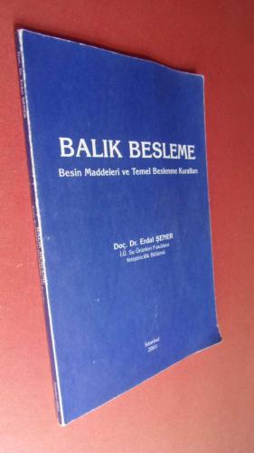 LOT.13 » BALIK BESLEME BESİN MADDELERİ VE TEMEL BESLENME KURALLARI
