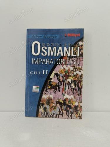 Sorularla Osmanlı imparatorluğu Cilt 2