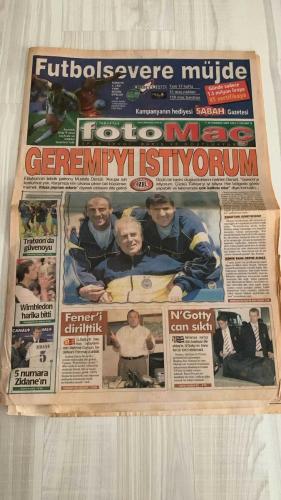 FOTOMAÇ SPOR GAZETESİ - TURKISH NEWSPAPER - DOĞUM GÜNÜ HEDİYESİ  - EKSİKSİZ TAM TAKIM GAZETE -10 TEMMUZ 2001 SALI  MUSTAFA DENİZLİ - GEREMİ - HAKAN CEYHUN - MEHMET CANSUN - FARUK SÜREN - N'GOTTY - NOUMA - ALİ EREN - BÜLENT TUNCAY - BERKANT - HAGİ - HASAN ŞAŞ - MONDRAGON - KEREM - POPESCU - BÜLENT KORKMAZ - EMRE AŞIK - VEDAT - GUSTAVIO - HAKAN ÜNSAL - ERGÜN - ÜMİT - PEREZ - ARİF - SERKAN - GÖKMEN ÖZDEMİR - ESER ÖZALTINDERE - TAFFAREL - EMRE - OKAN - VENTOLA - FARINOS - BINOTTO - BROCCHI - RONALDO - JARDEL  FUTBOLSEVERE MÜJDESİ - GEREMİ'Yİ İSTİYORUM - TRABZON'DA GÜVENOYU - WIMBLEDON HARİKA BİTTİ - ZİDANE ASRIN İMZASI - FENER'İ DİRİLTTİK - CANSUN'UN SÖZLERİ - N'GOTTY CAN SIKTI - TARAFTARI ÜZMEYECEĞİZ - KİMSE BANA CEPHE ALMAZ - BEN VAR YA BEN - SORUN ÇIKARIRIM - HASAN'A ÖZEL GÖREV - GUSTAVIO'NUN İŞİ ZOR - FORVETTEKİ YARIŞ - MONDRAGON SINIFI GEÇTİ - HAGİ TELAŞI YERSİZ - JARDEL'E 2,7 MİLYON DOLAR  GALATASARAY - FENERBAHÇE - BEŞİKTAŞ - TRABZONSPOR - MARSİLYA - O.LYON - POGON - SAO PAULO - ROI