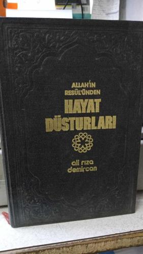 ALLAH'IN RESULÜNDEN HAYAT DÜSTURLARI