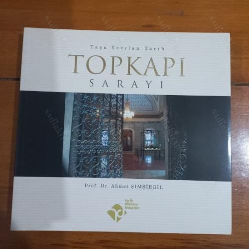 TAŞA YAZILAN TARİH - TOPKAPI SARAYI