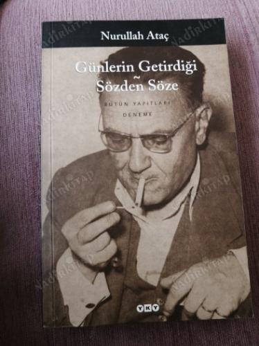 GÜNLERİN GETİRDİĞİ SÖZDEN SÖZE