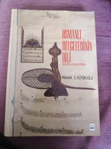 Osmanlı Belgelerinin Dili (Diplomatik)