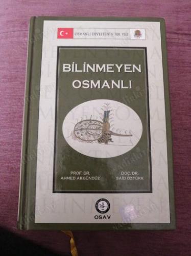 BİLİNMEYEN OSMANLI