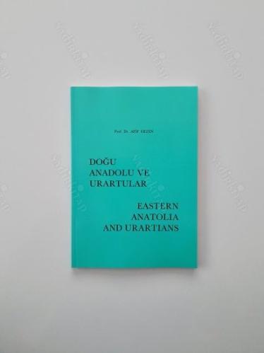 Doğu Anadolu ve Urartular / Eastern Anatolia and Urartians