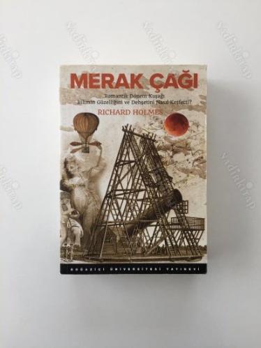 Merak Çağı - Romantik Dönem Kuşağı Bilimin Güzelliğini ve Dehşetini Nasıl Keşfetti?