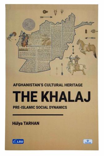 The Khalaj and Afghanistan's cultural heritage: Pre-Islamic social dynamics