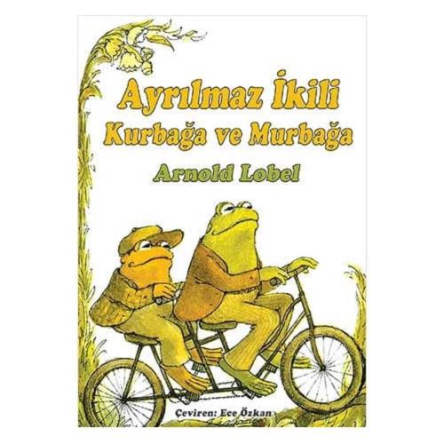 Ayrılmaz İkili Kurbağa ve Murbağa - Arnold Lobel