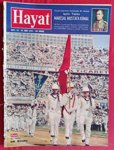 Hayat Dergisi Sayı 44 (29 Ekim 1970) Sophia Loren, Celal Esat Arseven, İlk Kadın Mebus Satı Çıpan, Tokat İli