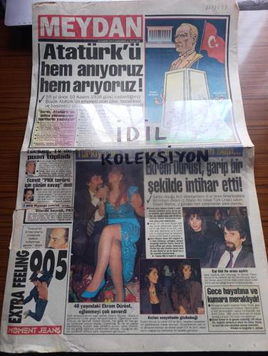 Meydan Gazetesi - Turkish Newspaper - 10 Kasım 1993 - Atatürk'ü hem anıyoruz hem arıyoruz - Atatürk karikatürü çizen Ergin Asyalı - 55 yıl önce 10 Kasım 1938 günü kaybettiğimiz büyük Atatürk'ün emaneti olan ülke beceriksiz ve basiretsiz yöneticiler sayesinde ne hale geldi - tarih Atatürk'ün adını silinmeyen harflerle yazmıştır - Ecelcor Atatürk çok büyük bir komutan ve politik bir dehadır - Süleyman Demirel Atatürk sonsuza kadar zihinlerde yaşayacak - Gazete Del Pololo İtalya Atatürk'ün ölümüyle dünya büyük bir liderini kaybetmiştir - Türkiye'nin en zengin adamlarından Ekrem dürüst garip bir şekilde intihar etti fotoğraf - Prenses Diana'nın bu pozu sarayda şok etkisi yarattı - Jean Paul Belmondo'nun kızı Patricia Yanarak Öldü - Atatürk'ün hayatını anlatan film Metamorfoz - Mahir Günşiray Metamorfoz filminde fotoğraf - Safiye Ayla işte müzik işte eğlencede Atatürk'ün sevdiği şarkıları söyleyecek bize Atatürk'ü anlatacak fotoğraf - Atatürk'ün son günleri sarı zeybek  - 10 Kasım 1938