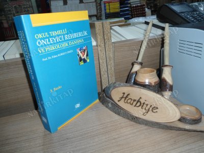 OKUL TEMELLİ ÖNLEYİCİ REHBERLİK VE PSİKOLOJİK DANIŞMA - 3. BASKI