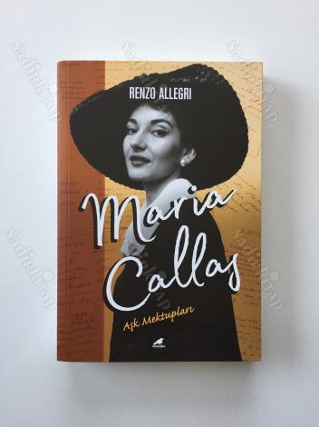 Maria Callas - Aşk Mektupları