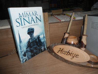 MİMAR SİNAN - MİMARİDEKİ OSMANLI MÜHRÜ