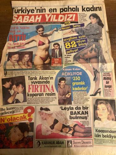 SABAH YILDIZI AKTÜELİTE VE MAGAZİN GAZETESİ - DOĞUM GÜNÜ HEDİYESİ (TURKİSH - NEWSPAPER) - 19 MART  1987 - TAM TAKIM 4 SAYFADIR -Nazan Şoray-Kenan Kalav-Tarık Akan-Necla Nazır-Ferdi Tayfur-Leyla-Asım Ekren-Zeynep Özal-Dinç Bilgin-Güngör Mengi-Çetin Gürer-Lütfi Haksen-Kenan Sönmez-Ercüment Gündem-Yalçın Eryalçın-Oğuzhan Özşahin-Bülent Ovacık-Will-Renate-Silke-Kai-Jürgen-Türkiye’nin en pahalı kadını-SABAH YILDIZI-Ferdi ile Necla’nın büyük aşkı BİTTİ!-Ve Necla için yeni bir aşk başladı-Nazan Şoray sevgilisine ayda 82 milyon liraya patlıyor-Tarık Akan’ın yuvasında FIRTINA koparan resim-Kenan Kalav AÇIKLIYOR 350 gramlık kadınlar-Haftanın dedikodusu Müthiş bir kavga-Bu kızın geleceği Ne olacak-Leyla da bir BAKAN bulmuş-Kocasından izin bekliyor-KARANLIK ADAM-Sosyete Dedektifi-Ailesini katletti-Cani Kai ve öldürdüğü kurbanları-Katilin suç ortağı Jürgen-Son yolculuk - İdil Koleksiyon