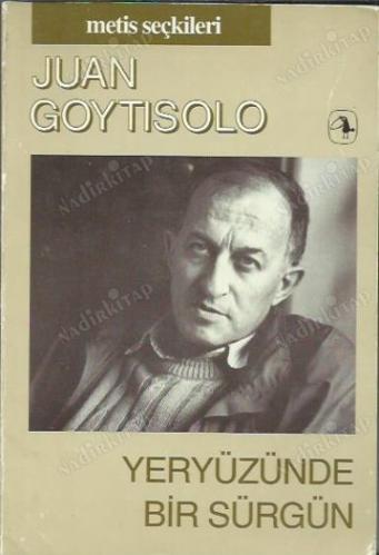 YERYÜZÜNDE BİR SÜRGÜN