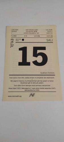 15 Eylül 2015-Orijinal Takvim Yaprağı-Doğum Günü-Söz,Nişan,Nikâh,Düğün ve Önemli Günler Hediyesi-Nesin Vakfı Takvimi-Annesi ölüyor (1927) Malumpaşa'nın 2. sayısı çıkıyor, kendisi cezaevinde (1947). Şebinkarahisar'da (1959).-Kalpazanlık Bile Yapılamıyor-Aziz Nesin'in Kalpazanlık Bile Yapılamıyor adlı kitabından.