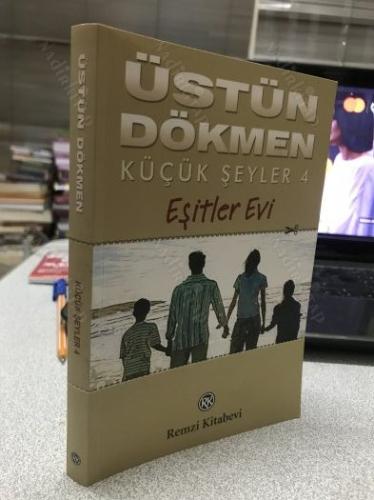 Küçük Şeyler 4 Eşitler Evi