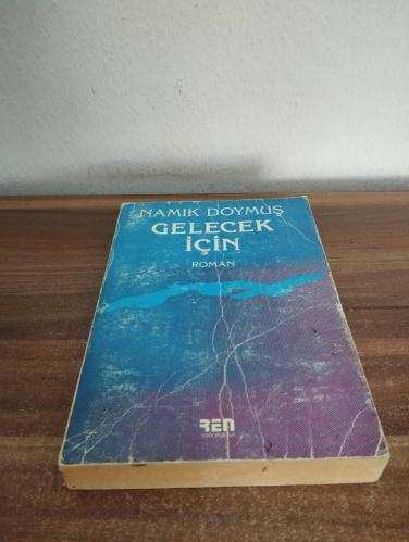GELECEK İÇİN - ROMAN