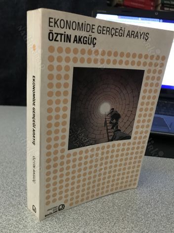 EKONOMİDE GERÇEĞİ ARAYIŞ