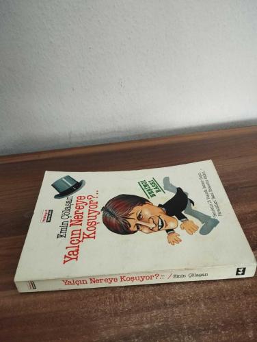 YALÇIN NEREYE KOŞUYOR ?