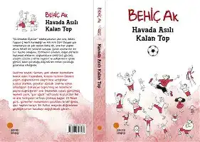 Havada Asılı Kalan Top Behiç Ak  GÜNIŞIĞI KİTAPLIĞI
